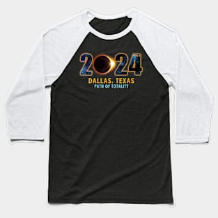 Wos Dallas Texas Total Solar Eclipse 2024 Baseball T-Shirt